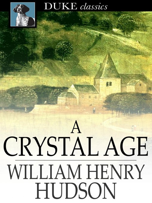 Titeldetails für A Crystal Age nach William Henry Hudson - Verfügbar